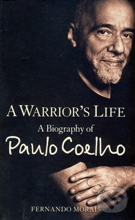 Kniha: A Warrior's Life (Fernando Morais). HarperCollins, 2010 Kniha: A Warrior's Life (Fernando Morais). HarperCollins, 2010