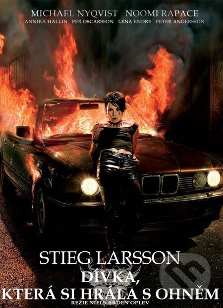 Film: Dívka, která si hrála s ohněm (Daniel Alfredson) (DVD). Bonton Film, 2009 Film: Dívka, která si hrála s ohněm (Daniel Alfredson) (DVD). Bonton Film, 2009
