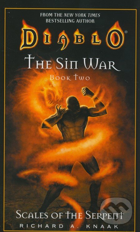 Kniha: Diablo - The Sin War (Book Two) (Richard A. Knaak). Pocket Books, 2007 Kniha: Diablo - The Sin War (Book Two) (Richard A. Knaak). Pocket Books, 2007