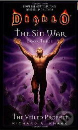 Kniha: Diablo - The Sin War (Book Three) (Richard A. Knaak). Pocket Books, 2007 Kniha: Diablo - The Sin War (Book Three) (Richard A. Knaak). Pocket Books, 2007