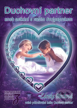 Kniha: Duchovní partner (Zdenka Blechová). Nakladatelství Zdenky Blechové, 2010 Kniha: Duchovní partner (Zdenka Blechová). Nakladatelství Zdenky Blechové, 2010