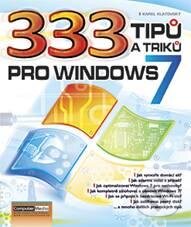 Kniha: 333 tipů a triků pro Windows 7 (Karel Klatovský). Computer Media, 2010 Kniha: 333 tipů a triků pro Windows 7 (Karel Klatovský). Computer Media, 2010