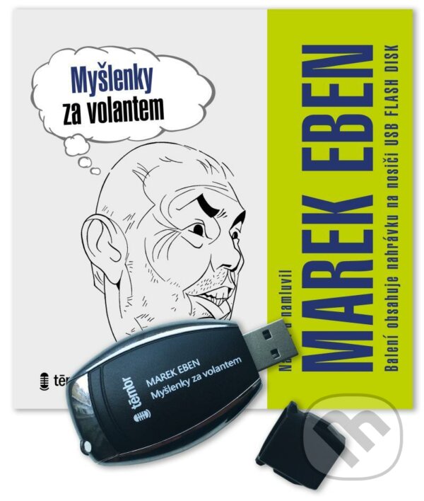 Audiokniha: Myšlenky za volantem (Marek Eben). Témbr, 2021 Audiokniha: Myšlenky za volantem (Marek Eben). Témbr, 2021