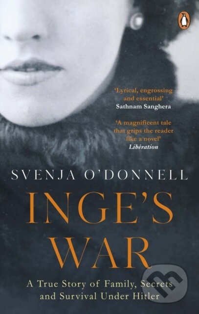 Kniha: Inge's War (Svenja O'Donnell). Ebury, 2021 Kniha: Inge's War (Svenja O'Donnell). Ebury, 2021