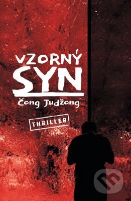 E-kniha: Vzorný syn (Čong Judžong). Vendeta, 2019 E-kniha: Vzorný syn (Čong Judžong). Vendeta, 2019