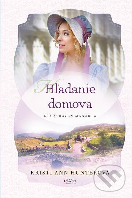 E-kniha: Hľadanie domova (Kristi Ann Hunter). i527.net, 2021 E-kniha: Hľadanie domova (Kristi Ann Hunter). i527.net, 2021