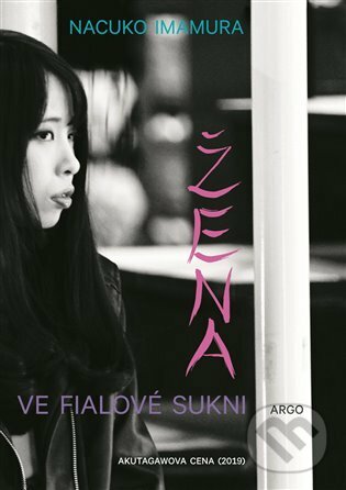 E-kniha: Žena ve fialové sukni (Nacuko Imamura). Argo, 2021 E-kniha: Žena ve fialové sukni (Nacuko Imamura). Argo, 2021