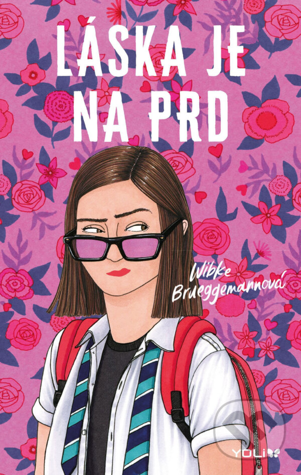 E-kniha: Láska je na prd (Wibke Brueggemann). YOLi CZ, 2021 E-kniha: Láska je na prd (Wibke Brueggemann). YOLi CZ, 2021