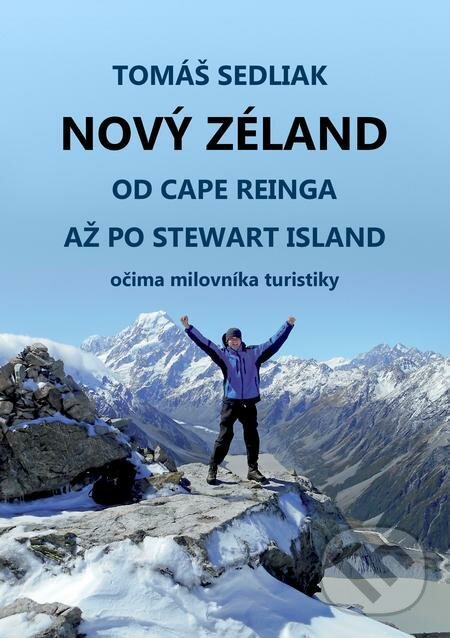 E-kniha: Nový Zéland (Tomáš Sedliak). E-knihy jedou E-kniha: Nový Zéland (Tomáš Sedliak). E-knihy jedou