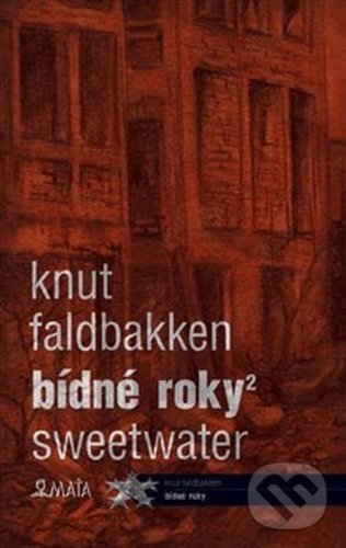 Kniha: Bídné roky 2 (Knut Faldbakken). Maťa, 2021 Kniha: Bídné roky 2 (Knut Faldbakken). Maťa, 2021