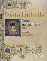 Kniha: Svatá Ludmila (Jan Mařík, Martin Musílek a Petr Sommer). NLN s.r.o., 2021 Kniha: Svatá Ludmila (Jan Mařík, Martin Musílek a Petr Sommer). NLN s.r.o., 2021