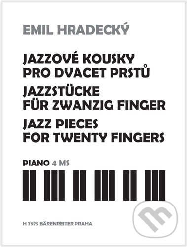 Kniha: Jazzové kousky pro dvacet prstů (Emil Hradecký). , 2021 Kniha: Jazzové kousky pro dvacet prstů (Emil Hradecký). , 2021