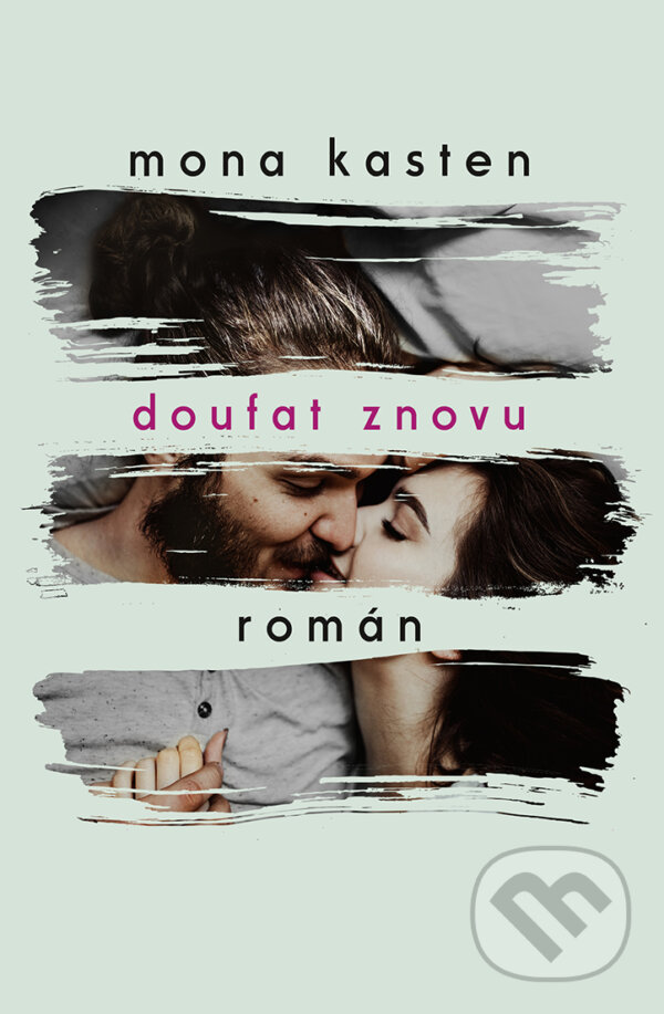 E-kniha: Doufat znovu (Mona Kasten). Edice knihy Omega, 2020 E-kniha: Doufat znovu (Mona Kasten). Edice knihy Omega, 2020
