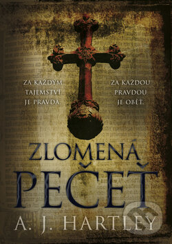 Kniha: Zlomená pečeť (A.J. Hartley). BB/art, 2011 Kniha: Zlomená pečeť (A.J. Hartley). BB/art, 2011