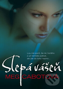 Kniha: Slepá vášeň (Meg Cabot). BB/art, 2011 Kniha: Slepá vášeň (Meg Cabot). BB/art, 2011