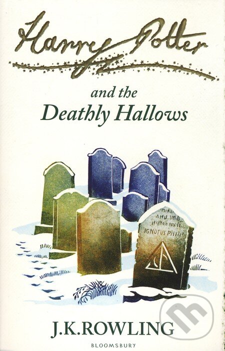 Kniha: Harry Potter and the Deathly Hallows (J.K. Rowling). Bloomsbury, 2010 Kniha: Harry Potter and the Deathly Hallows (J.K. Rowling). Bloomsbury, 2010
