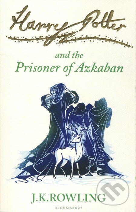 Kniha: Harry Potter and the Prisoner of Azkaban (J.K. Rowling). Bloomsbury, 2010 Kniha: Harry Potter and the Prisoner of Azkaban (J.K. Rowling). Bloomsbury, 2010