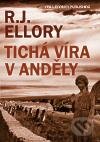 Kniha: Tichá víra v anděly (Roger Jon Ellory). Millennium Publishing, 2010 Kniha: Tichá víra v anděly (Roger Jon Ellory). Millennium Publishing, 2010