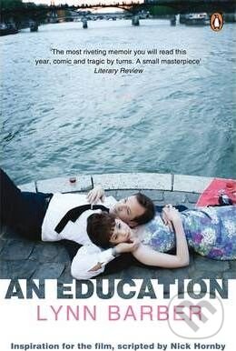 Kniha: An Education (Lynn Barber). Penguin Books, 2009 Kniha: An Education (Lynn Barber). Penguin Books, 2009