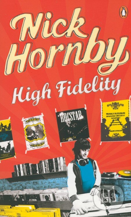 Kniha: High Fidelity (Nick Hornby). Penguin Books, 2010 Kniha: High Fidelity (Nick Hornby). Penguin Books, 2010