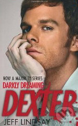 Kniha: Darkly Dreaming Dexter (Jeff Lindsay). Orion, 2008 Kniha: Darkly Dreaming Dexter (Jeff Lindsay). Orion, 2008