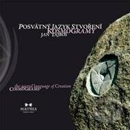 Kniha: Posvátný jazyk stvoření (Jan Tajboš). Maitrea, 2010 Kniha: Posvátný jazyk stvoření (Jan Tajboš). Maitrea, 2010