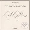 Kniha: Příběhy písmen (Martin Skýpala). Protimluv, 2010 Kniha: Příběhy písmen (Martin Skýpala). Protimluv, 2010