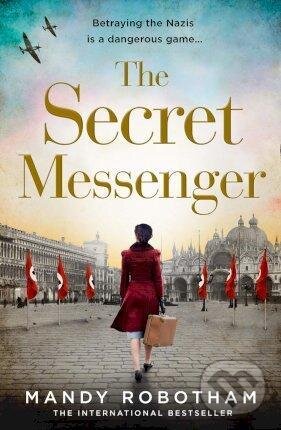 Kniha: The Secret Messenger (Mandy Robotham). HarperCollins, 2020 Kniha: The Secret Messenger (Mandy Robotham). HarperCollins, 2020