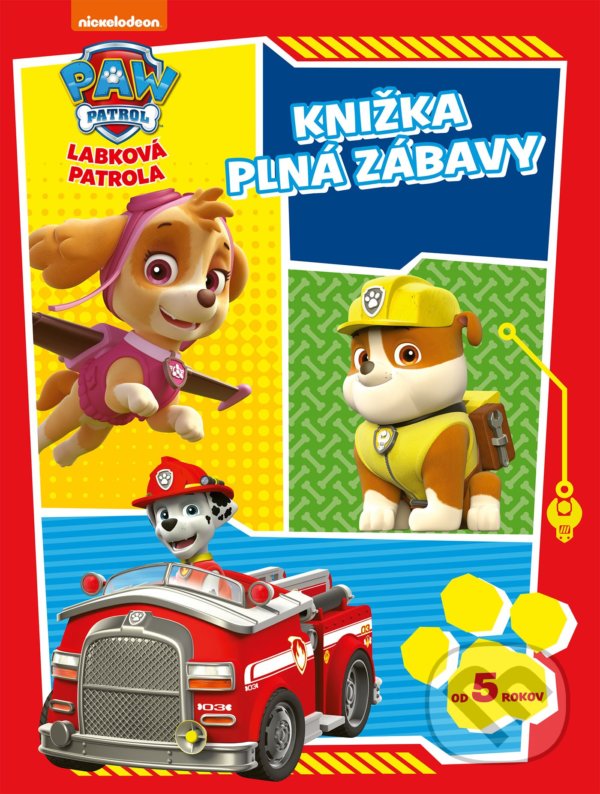 Kniha: Labková patrola: Knižka plná zábavy (Egmont SK). Egmont SK, 2021 Kniha: Labková patrola: Knižka plná zábavy (Egmont SK). Egmont SK, 2021