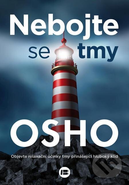 E-kniha: Nebojte se tmy (Osho). BETA - Dobrovský E-kniha: Nebojte se tmy (Osho). BETA - Dobrovský