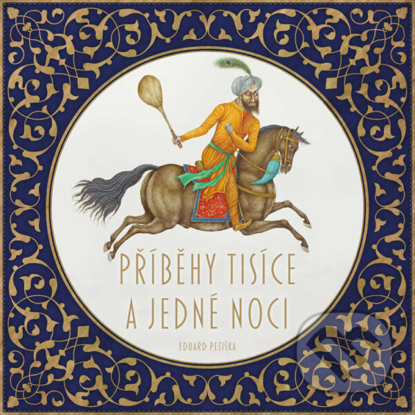 Audiokniha: Příběhy tisíce a jedné noci (Eduard Petiška). Tympanum, 2021 Audiokniha: Příběhy tisíce a jedné noci (Eduard Petiška). Tympanum, 2021