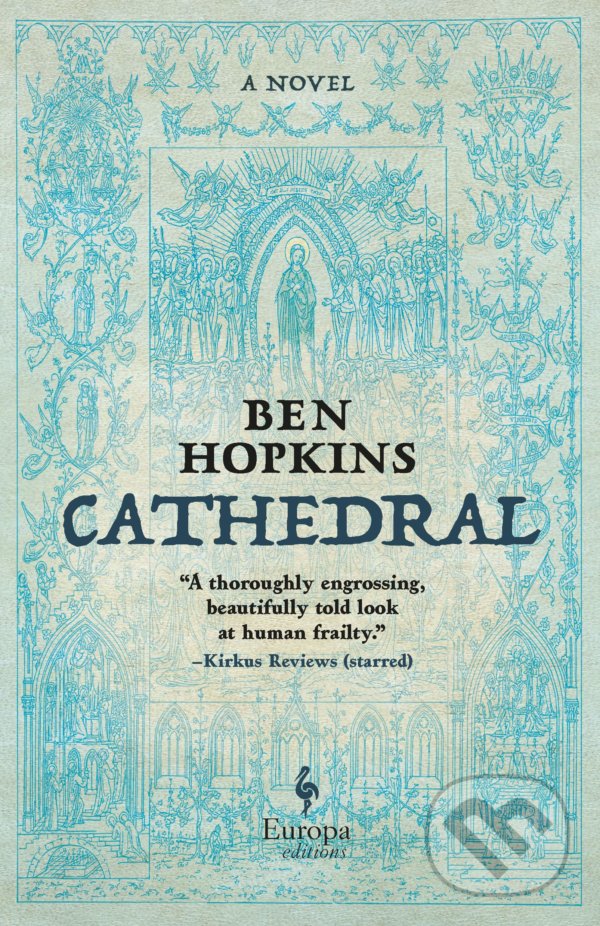 Kniha: Cathedral (Ben Hopkins). Europa Editions, 2021 Kniha: Cathedral (Ben Hopkins). Europa Editions, 2021