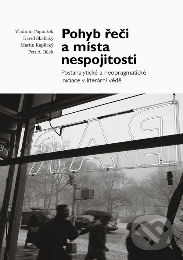 E-kniha: Pohyb řeči a místa nespojitosti (David Skalický, Martin Kaplický a Vladimír Papoušek). Akropolis, 2021 E-kniha: Pohyb řeči a místa nespojitosti (David Skalický, Martin Kaplický a Vladimír Papoušek). Akropolis, 2021