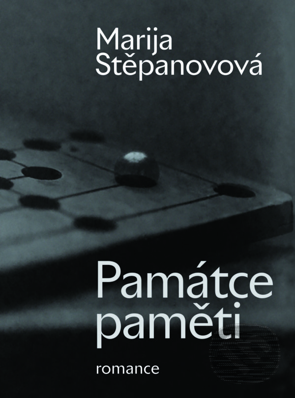 E-kniha: Památce paměti (Marija Stěpanovová). Akropolis, 2021 E-kniha: Památce paměti (Marija Stěpanovová). Akropolis, 2021