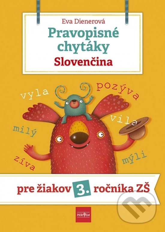 Kniha: Pravopisné chytáky - Slovenčina (Eva Dienerová). Príroda, 2021 Kniha: Pravopisné chytáky - Slovenčina (Eva Dienerová). Príroda, 2021