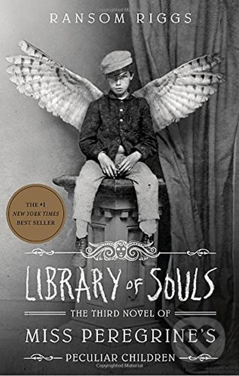 Kniha: Library of Souls (Ransom Riggs). Quirk Books, 2017 Kniha: Library of Souls (Ransom Riggs). Quirk Books, 2017