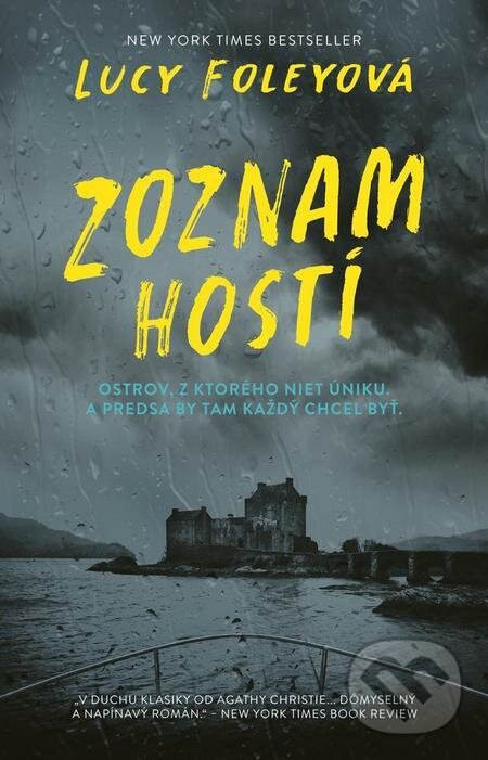 E-kniha: Zoznam hostí (Lucy Foley). Tatran, 2021 E-kniha: Zoznam hostí (Lucy Foley). Tatran, 2021