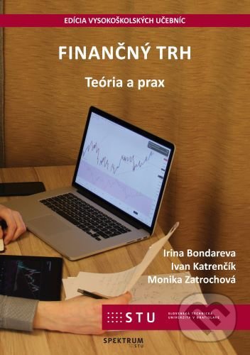 Kniha: Finančný trh (Irina Bondareva a Ivan Katrenčík). STU, 2021 Kniha: Finančný trh (Irina Bondareva a Ivan Katrenčík). STU, 2021