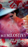 Kniha: Bože, buď milostivý (Scott Hahn). Redemptoristi - Slovo medzi nami, 2006 Kniha: Bože, buď milostivý (Scott Hahn). Redemptoristi - Slovo medzi nami, 2006