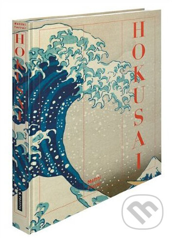 Kniha: Hokusai (Matthi Forrer). Prestel, 2010 Kniha: Hokusai (Matthi Forrer). Prestel, 2010