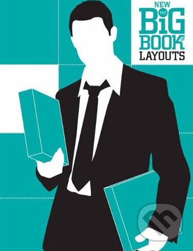 Kniha: New Big Book of Layouts (Erin Mays). Collins Design, 2010 Kniha: New Big Book of Layouts (Erin Mays). Collins Design, 2010