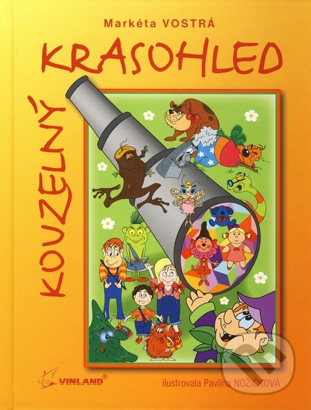 Kniha: Kouzelný krasohled (Markéta Vostrá). Vinland, 2010 Kniha: Kouzelný krasohled (Markéta Vostrá). Vinland, 2010