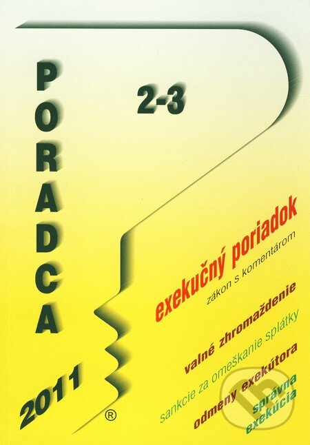 Kniha: Poradca 2 - 3/2011 (Poradca s.r.o.). Poradca s.r.o., 2010 Kniha: Poradca 2 - 3/2011 (Poradca s.r.o.). Poradca s.r.o., 2010
