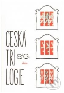 Kniha: Česká trilogie (Divus). Divus, 2010 Kniha: Česká trilogie (Divus). Divus, 2010