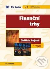Kniha: Finanční trhy (Oldřich Rejnuš). Key publishing, 2010 Kniha: Finanční trhy (Oldřich Rejnuš). Key publishing, 2010
