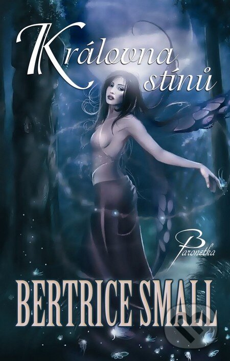Kniha: Královna stínů (Bertrice Small). Baronet, 2011 Kniha: Královna stínů (Bertrice Small). Baronet, 2011