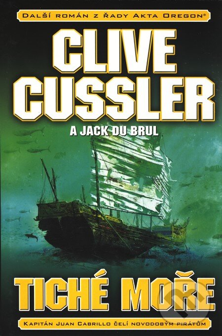 Kniha: Tiché moře (Clive Cussler). BB/art, 2011 Kniha: Tiché moře (Clive Cussler). BB/art, 2011