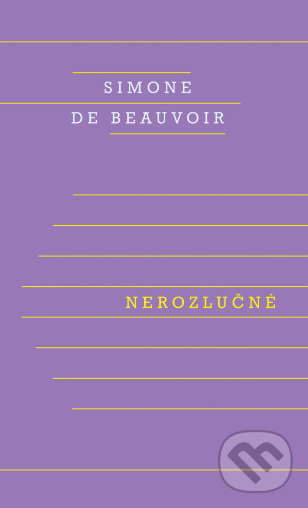 E-kniha: Nerozlučné (Simone de Beauvoir). Odeon, 2021 E-kniha: Nerozlučné (Simone de Beauvoir). Odeon, 2021