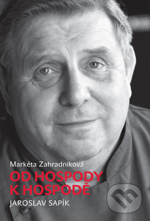 E-kniha: Od hospody k hospodě (Jaroslav Sapík a Markéta Zahradníková). Kontrast, 2019 E-kniha: Od hospody k hospodě (Jaroslav Sapík a Markéta Zahradníková). Kontrast, 2019