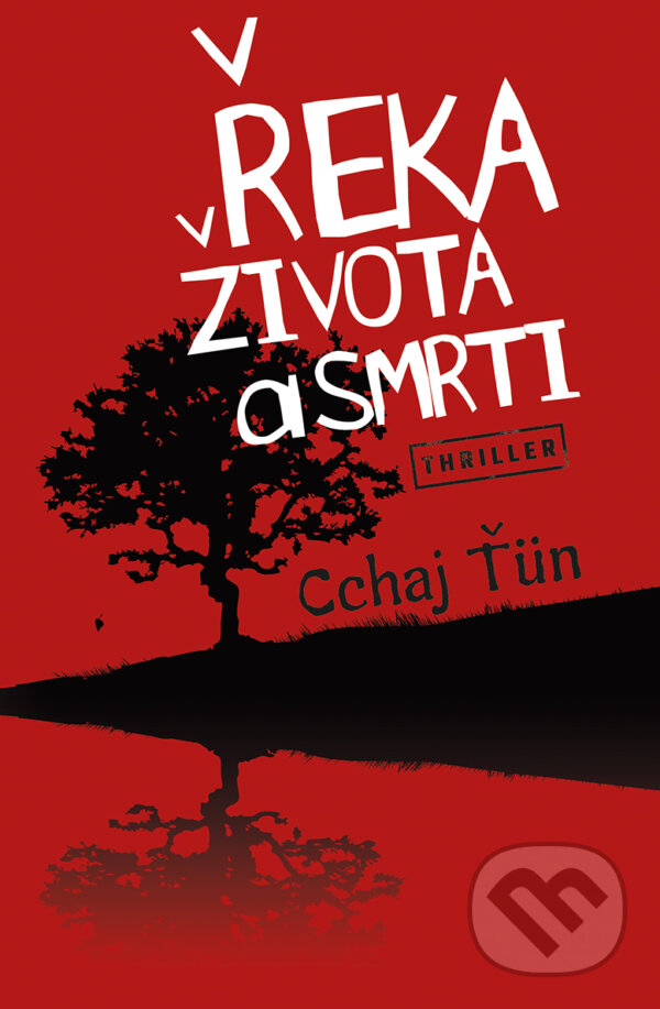 E-kniha: Řeka života a smrti (Cchaj Ťün). Fobos, 2019 E-kniha: Řeka života a smrti (Cchaj Ťün). Fobos, 2019